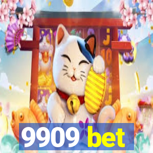 9909 bet